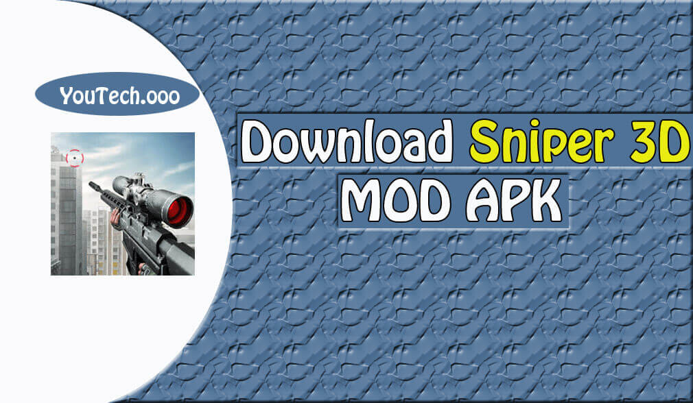 Sniper 3D MOD APK Download 2020 - SLG 2020