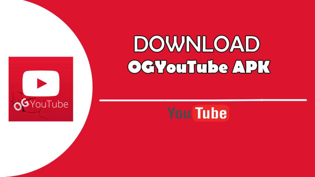 OGYouTube APK Download