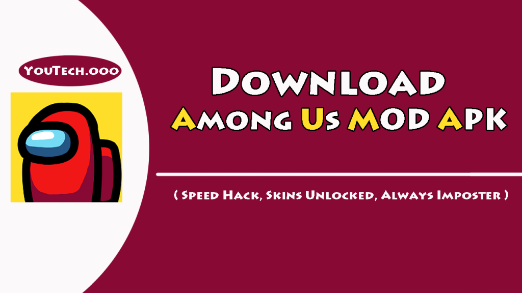 Among Us MOD APK Download v2020.11.17  MOD Menu (All Unlocked)