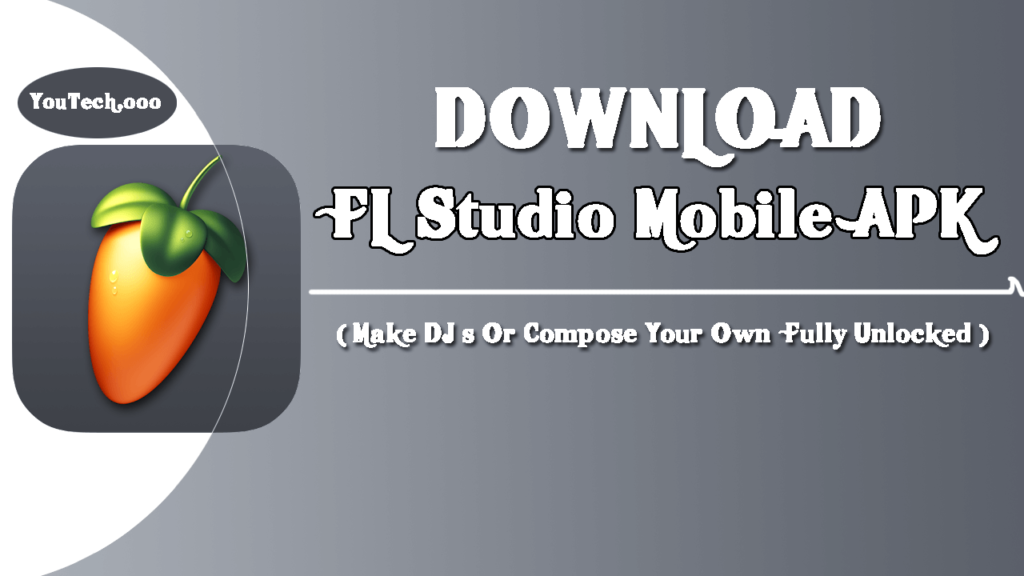 FL Studio Mobile Apk Free Download Full Version 2020