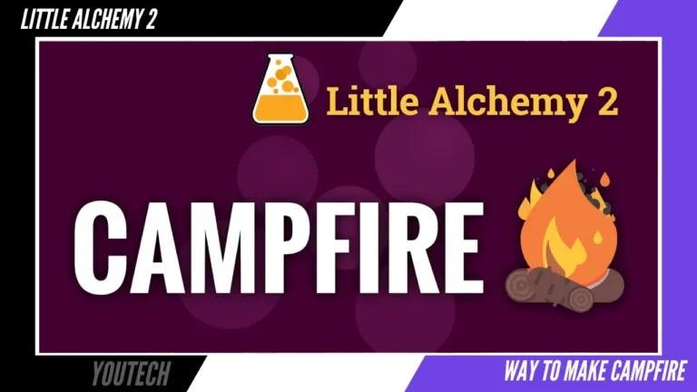 Explained: How To Make Campfire In Little Alchemy 2? A Step-by-Step Guide